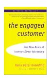 Engaged Customer The New Rules of Internet Direct Marketing 2002 9780066620794 Front Cover
