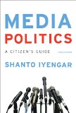 Media Politics: A Citizen's Guide cover art