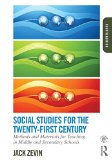 Social Studies for the Twenty-First Century Methods and Materials for Teaching in Middle and Secondary Schools