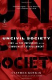 Uncivil Society 1989 and the Implosion of the Communist Establishment  9780812966794 Front Cover