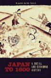 Japan To 1600 A Social and Economic History