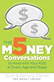 5 Money Conversations to Have with Your Kids at Every Age and Stage 2014 9780849964794 Front Cover