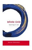 Infinite Circle Teachings in Zen 2003 9781590300794 Front Cover