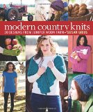 Knits from Juniper Moon Farm 30 Fresh Designs Celebrating Modern Country Style 2014 9781936096794 Front Cover
