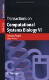 Transactions on Computational Systems Biology VI 2006 9783540457794 Front Cover