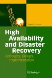 High Availability and Disaster Recovery Concepts, Design, Implementation 2010 9783642063794 Front Cover