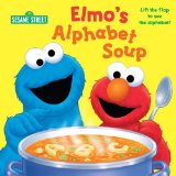 Elmo's Alphabet Soup (Sesame Steet) 2011 9780375871795 Front Cover