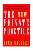 New Private Practice Therapist-Coaches Share Stories, Strategies, and Advice 2002 9780393703795 Front Cover