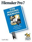 FileMaker Pro 8: the Missing Manual 2005 9780596005795 Front Cover