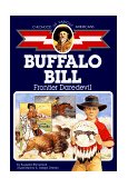 Buffalo Bill Frontier Daredevil 1991 9780689714795 Front Cover