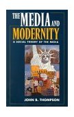 Media and Modernity A Social Theory of the Media cover art