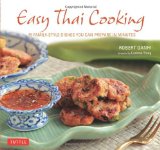 Easy Thai Cooking 75 Family-Style Dishes You Can Prepare in Minutes 2012 9780804841795 Front Cover
