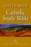 Little Rock Catholic Study Bible 