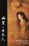 Ghosts and the Japanese Cultural Experience in Japanese Death Legends