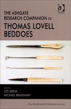 Ashgate Research Companion to Thomas Lovell Beddoes 2013 9781409489795 Front Cover