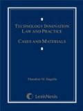 Technology Innovation Law and Practice Cases and Materials cover art