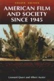American Film and Society since 1945, 4th Edition  cover art