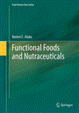 Functional Foods and Nutraceuticals  cover art