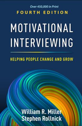 Motivational Interviewing Helping People Change and Grow 4th 9781462552795 Front Cover