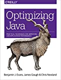 Optimizing Java Practical Techniques for Improving JVM Application Performance