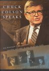 Chuck Colson Speaks : Twelve Key Speeches by America's Foremost Christian Thinker cover art