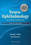 Neuro-Ophthalmology Review Manual  cover art