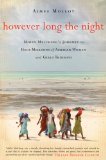 However Long the Night Molly Melching's Journey to Help Millions of African Women and Girls Triumph cover art