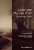 Exploring the Meaning of Life An Anthology and Guide