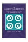 Successful Internship Transformation and Empowerment in Experiential Learning 2nd 9780534558796 Front Cover