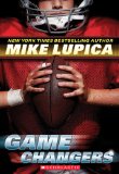 Game Changers (Game Changers, Book 1)  9780545381796 Front Cover