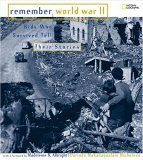 Remember World War II (Direct Mail Edition) Kids Who Survived Tell Their Stories 2005 9780792271796 Front Cover