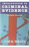 Introduction to Criminal Evidence 4th 1997 Revised  9780830414796 Front Cover