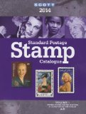 Scott 2014 Standard Postage Stamp Catalogue: Countries of the World A-B United States and affiliated Territories, United Nations cover art
