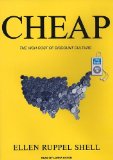 Cheap: The High Cost of Discount Culture 2009 9781400162796 Front Cover