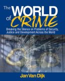 World of Crime Breaking the Silence on Problems of Security, Justice and Development Across the World cover art