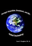 Strategic Acquisitions, Divestment, and LBO Global Dealmaking cover art