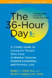 36-Hour Day A Family Guide to Caring for People Who Have Alzheimer Disease, Related Dementias, and Memory Loss 5th 9781421402796 Front Cover
