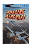 Amazing Aircraft 2002 9781587171796 Front Cover