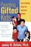 Parenting Gifted Kids Tips for Raising Happy and Successful Children  9781593631796 Front Cover