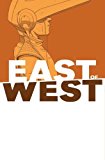 East of West Volume 6  9781632158796 Front Cover