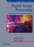 Digital Image Processing An Algorithmic Introduction Using Java  9781846283796 Front Cover