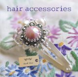 Hair Accessories 2012 9781861088796 Front Cover