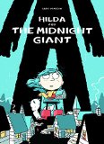 Hilda and the Midnight Giant Hilda Book 2  9781909263796 Front Cover