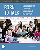 Born to Talk: An Introduction to Speech and Language Development