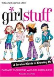 Girl Stuff A Survival Guide to Growing Up 2006 9780152056797 Front Cover