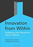 Innovation from Within Redefining How Nonprofits Solve Problems  9780190858797 Front Cover