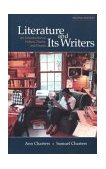 Literature and Its Writers An Introduction to Fiction, Poetry, and Drama 2nd 9780312209797 Front Cover