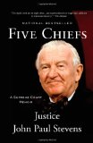 Five Chiefs A Supreme Court Memoir cover art