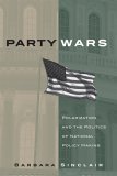 Party Wars Polarization and the Politics of National Policy Making cover art