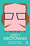 Jerzy Grotowski  9780815386797 Front Cover